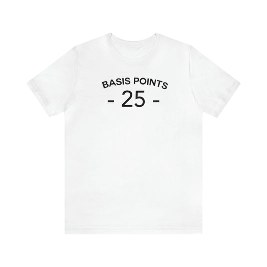 25 Basis points